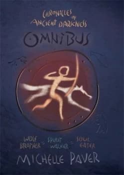 Chronicles of Ancient Darkness by Michelle Paver Book