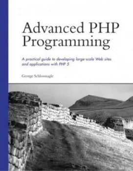 Advanced Php Programming by George Schlossnagle Paperback