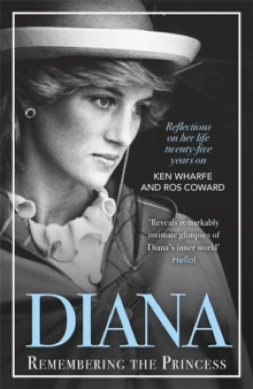 Diana - Remembering the Princess : Reflections on her life, twenty-five years on from her death Paperback / softback