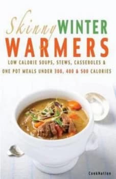 Skinny Winter Warmers Recipe Book by Cooknation Book