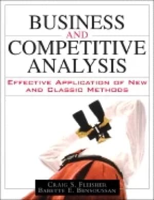 business and competitive analysis effective application of new and classic