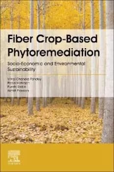 Fiber Crop-Based Phytoremediation by Vimal Chandra Pandey