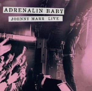 Adrenalin Baby by Johnny Marr CD Album