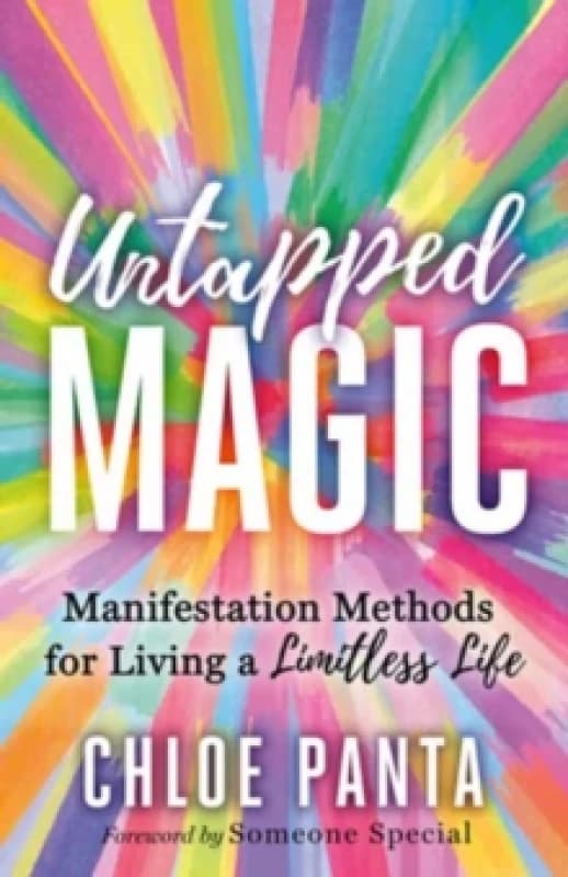 Untapped Magic : Manifestation Methods for Living a Limitless Life Paperback / softback