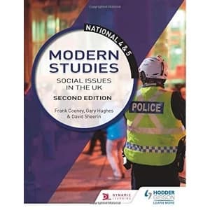 National 4 & 5 Modern Studies: Social issues in the UK: Second Edition Paperback / softback 2018