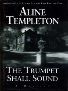 The Trumpet Shall Sound by Aline Templeton Hardback