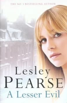 A Lesser Evil by Lesley Pearse Hardback