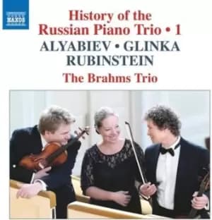 History of the Russian Piano Trio - Volume 1 by Alexander Alyabiev CD Album
