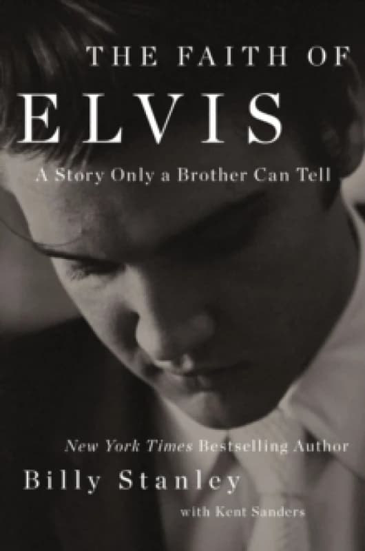 The Faith of Elvis : A Story Only a Brother Can Tell Paperback / softback