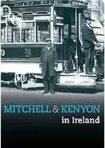 Mitchell And Kenyon In Ireland