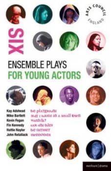 Six Ensemble Plays for Young Actors by Fin Kennedy Paperback
