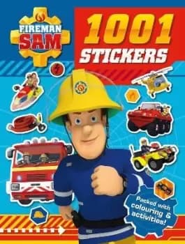 Fireman Sam: 1001 Stickers by Fireman Sam