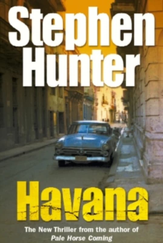 Havana. Paperback. By Stephen Hunter Books