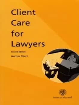 Client care for lawyers by Avrom Sherr