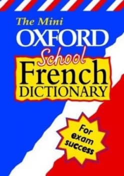 The Mini Oxford School French Dictionary by Valerie Grundy Book