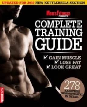 Mens Fitness Magazine Complete Training Guide by Pete Muir Paperback