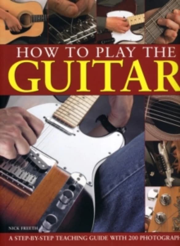 How to Play the Guitar by Nick Freeth Paperback