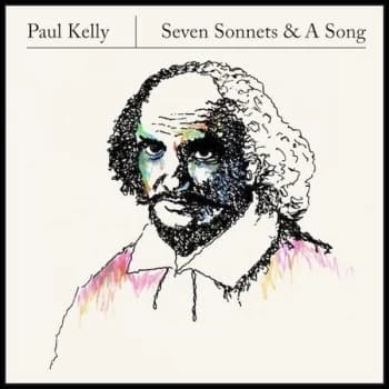 Paul Kelly - Seven Sonnets & A Song Vinyl