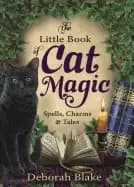 little book of cat magic spells charms and tales