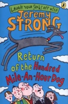 Return of the Hundred-Mile-an-Hour Dog by Jeremy Strong Paperback