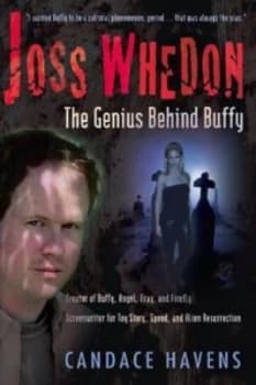 Joss Whedon by Candace Havens Book