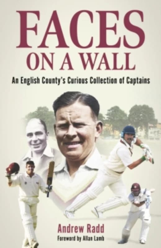 Faces On A Wall : An English Countys Curious Collection of Captains Hardback