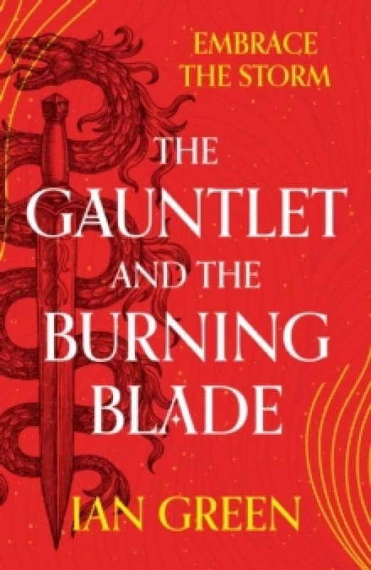 The Gauntlet and the Burning Blade Paperback / softback
