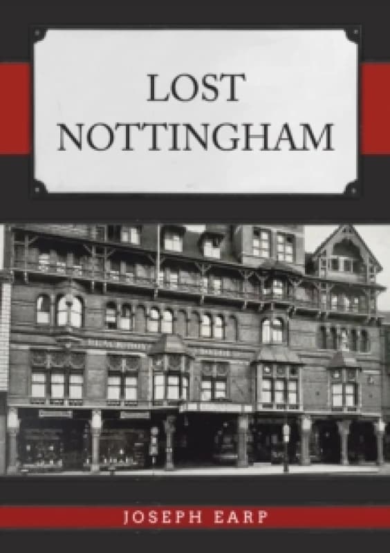 Lost Nottingham Paperback / softback