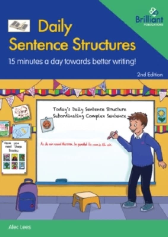 Daily Sentence Structures : 15 minutes a day towards better writing! Paperback / softback