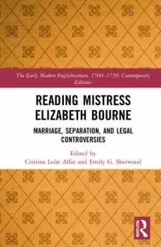 Reading Mistress Elizabeth BourneMarriage Separation and Legal Controversies