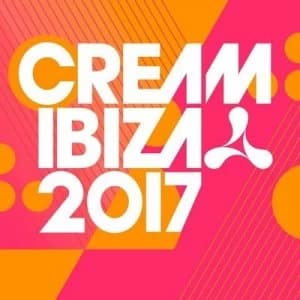 Cream Ibiza 2017 by Various Artists CD Album