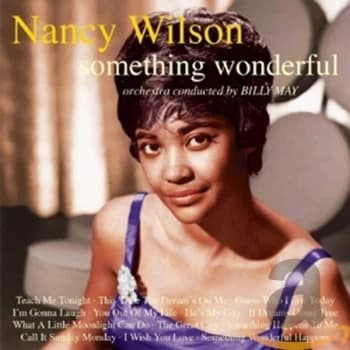 Nancy Wilson - Something Wonderful CD
