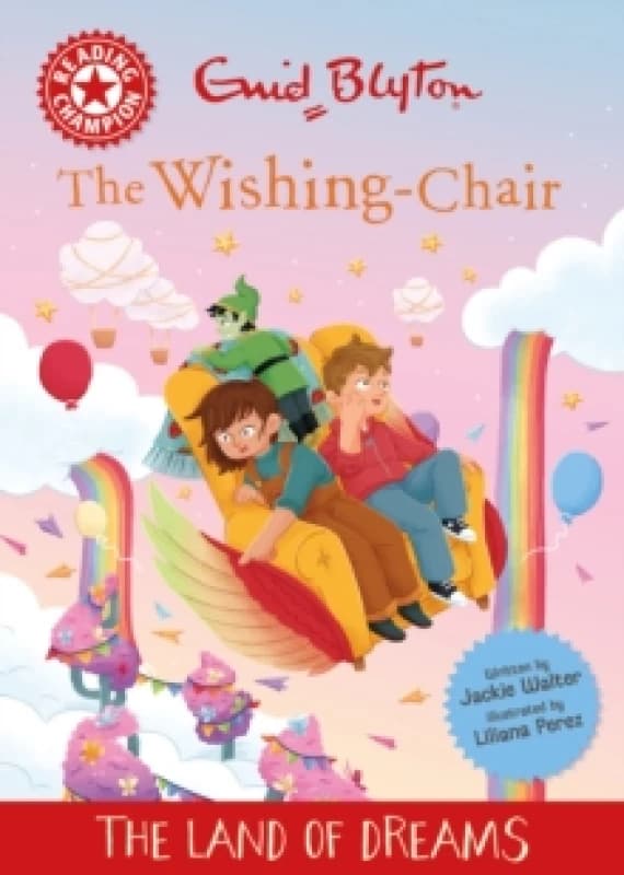 Reading Champion: The Wishing-Chair: The Land of Dreams : Red Band 2 Hardback