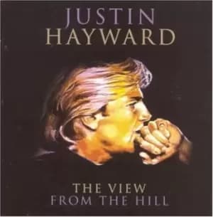 Justin Hayward - View from the Hill CD Album - Used