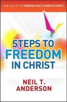 Steps to Freedom in Christ by Dr. Neil T. Anderson Book