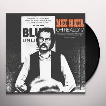 Mike Cooper - Oh Really!? Vinyl