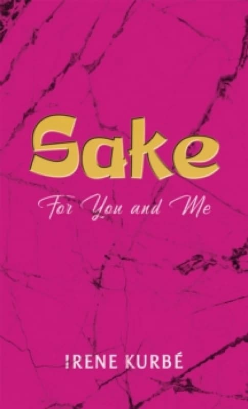 Sake: For You and Me Paperback / softback