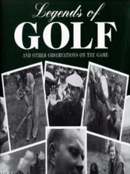 Legends of Golf by Louis Thomas Stanley Hardback