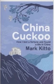 China Cuckoo by Mark Kitto Book