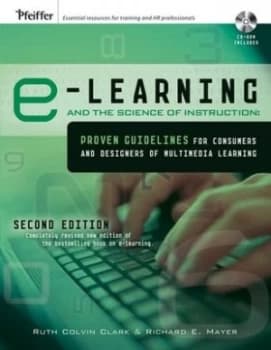 E-Learning and the Science of Instruction by Ruth C. Clark Hardback