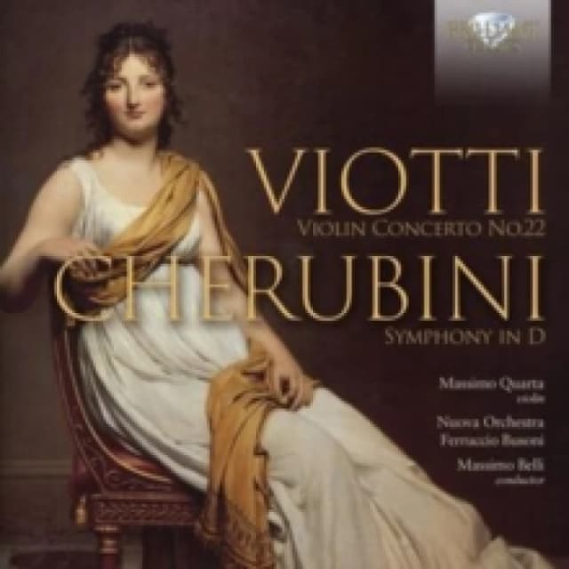 Viotti: Violin Concerto No. 22/Cherubini: Symphony in D CD / Album (Jewel Case)