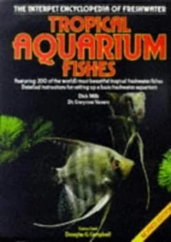 The Practical Encyclopedia of Freshwater Tropical Aquarium Fishes by Dick Mills and Gwynne Vevers Book