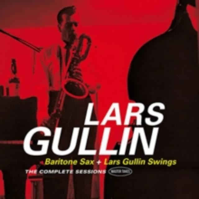 Baritone Sax + Lars Gullin Swings/The Complete Sessions... CD / Album