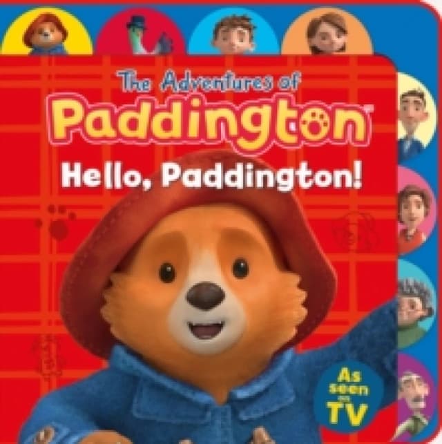 Hello, Paddington! (Tabbed Board) Board book