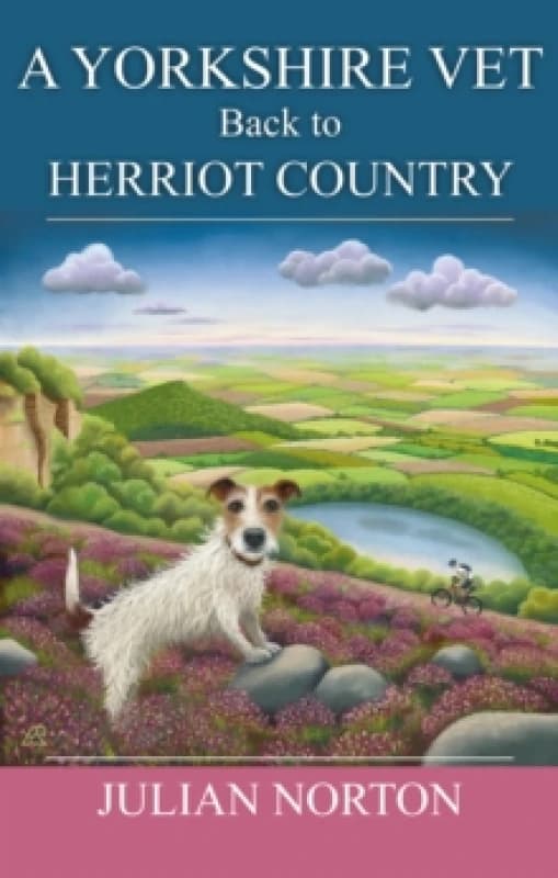 A Yorkshire Vet Back To Herriot Country Hardback