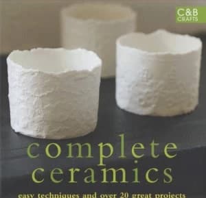 Complete Ceramics by Various Contributors Hardback