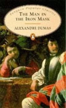 The Man in the Iron Mask by Alexandre Dumas and Jacqueline Rogers Book