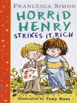 Horrid Henry Gets Rich Quick by Francesca Simon Paperback