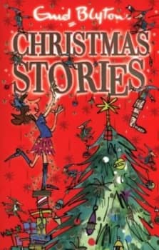 Enid Blytons Christmas Stories by Enid Blyton Paperback