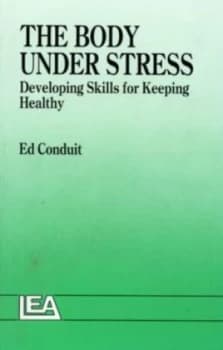 The Body under Stress by Conduit Ed Paperback